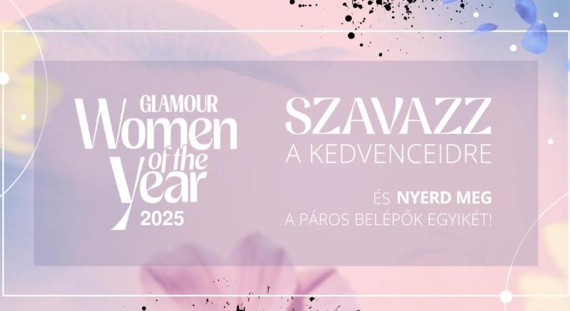 Csobot Adél, Telegdy-Kapás Boglárka és Rubint Réka is várja a szavazatokat – Kihirdették a 2025-ös GLAMOUR Women of the Year jelöltjeit