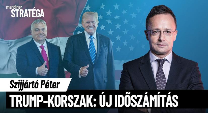 Európa nem készült föl, Trump berúgta az ajtót – Szijjártó Péter a Stratégában