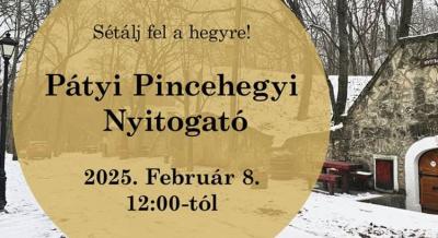 Pátyi Pincehegyi Nyitogató, 2025. február 8.