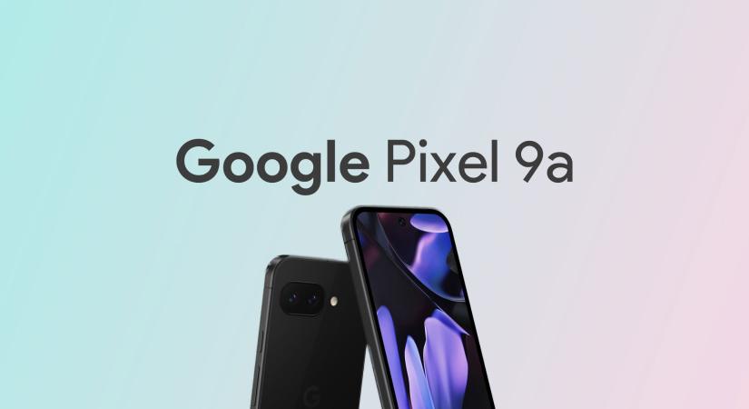 Újabb pletykahullám ért el minket a Google Pixel 9a kapcsán