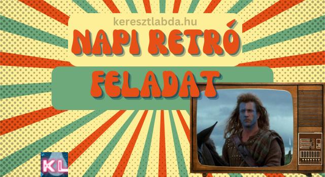 Napi retró feladat: Lássuk, emlékszel még?