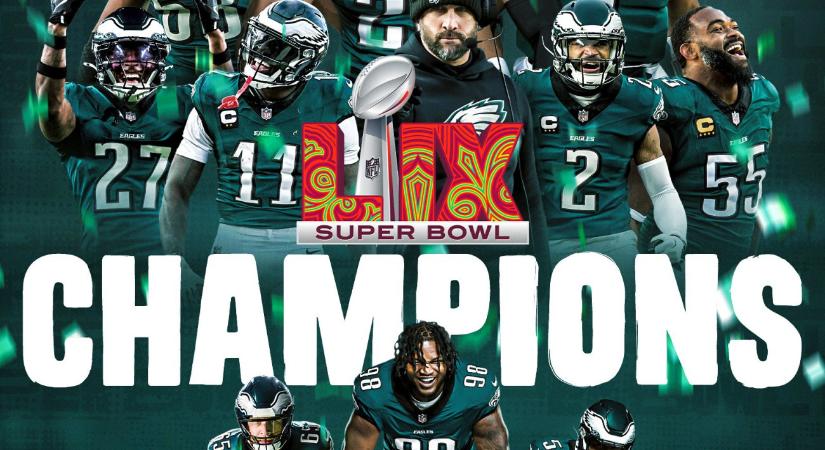 Philadelphia Eagles nyerte a Super Bowl-t