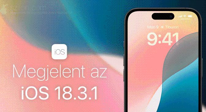 Megjelent az iOS 18.3.1 – fontos biztonsági javítások