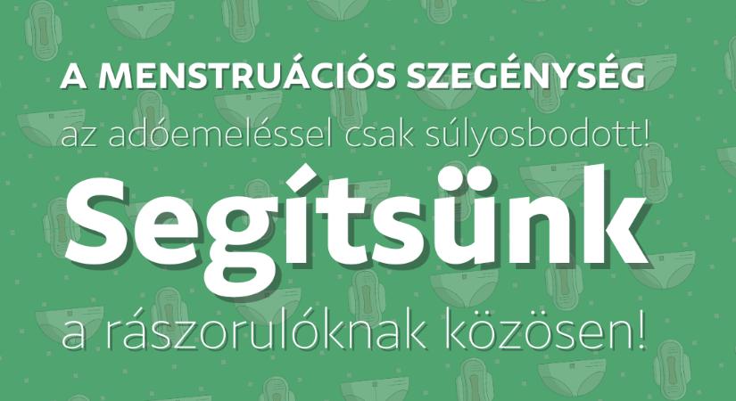 Az adóemelés tovább növelte a menstruációs szegénységben élők számát