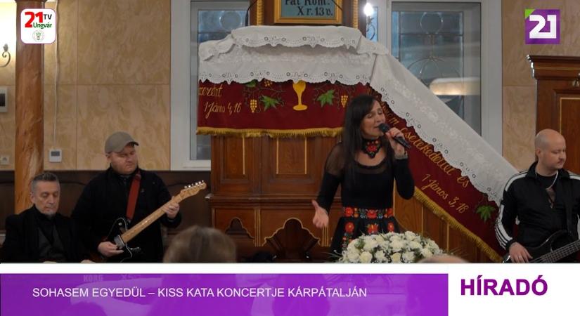 Sohasem egyedül – Kiss Kata koncertje Kárpátalján (videó)