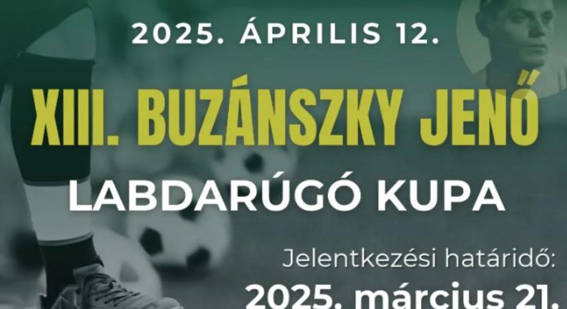 Felhívás: XIII. Buzánszky Jenő Labdarúgó Kupa