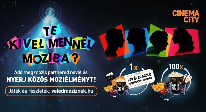 Te kivel mennél moziba? Nyerd meg az élményt!