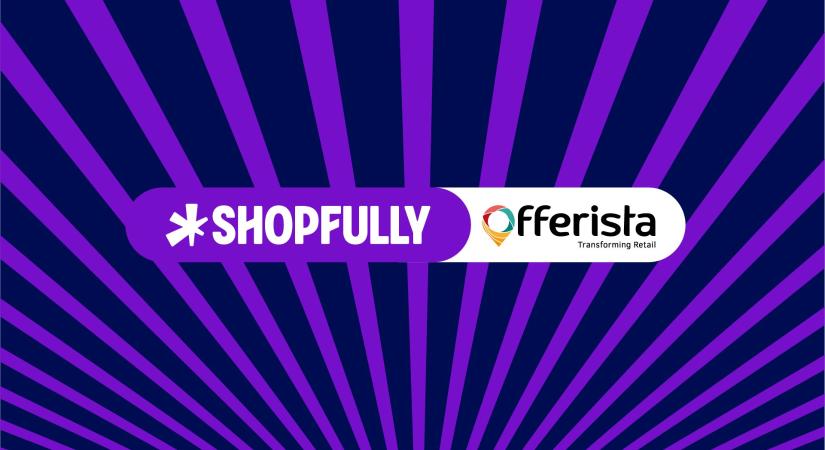 Shopfully néven alakul újjá az Offerista