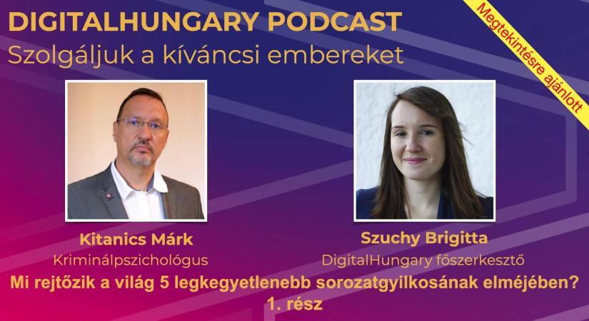 Mi rejtőzik a világ 5 legkegyetlenebb sorozatgyilkosának elméjében? I. rész - Podcast ajánló