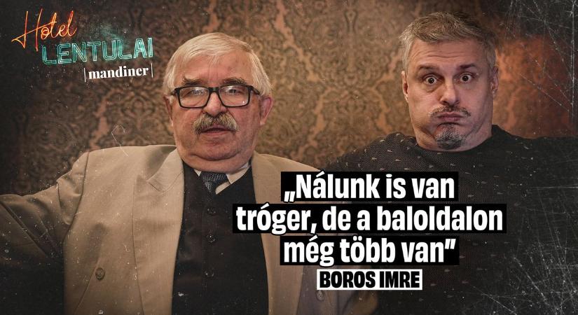 „Bod Péter Ákost annak idején egy nagy nullának hívtuk!” – Boros Imre kitálalt a Hotel Lentulaiban (VIDEÓ)