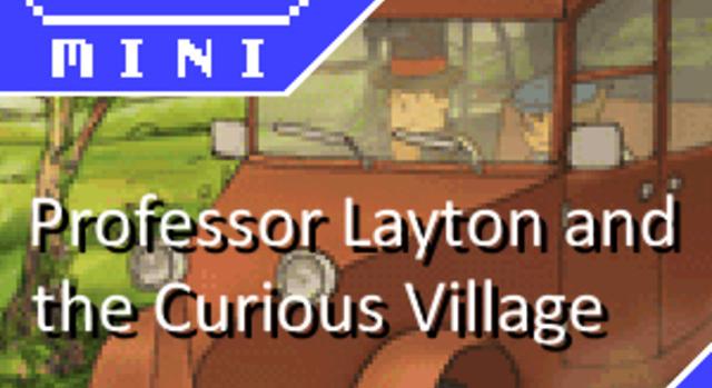 Checkpoint Mini #257: Professor Layton and the Curious Village ( a 10 legjobb "X and the Y" című játék)