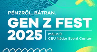 Gen Z Fest, 2025. május 9.