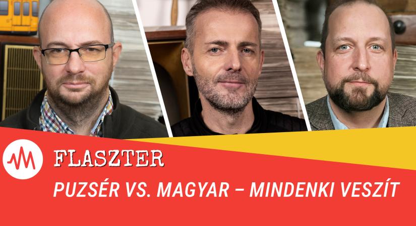 Flaszter 339. – Puzsér vs. Magyar – mindenki veszít