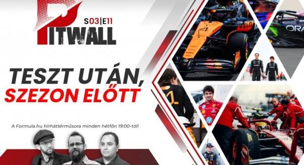 Pitwall: Teszt után, szezonrajt előtt az F1