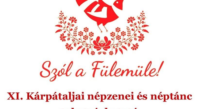 „Szól a Fülemüle!” – XI. Kárpátaljai népzenei és néptánc tehetségkutató