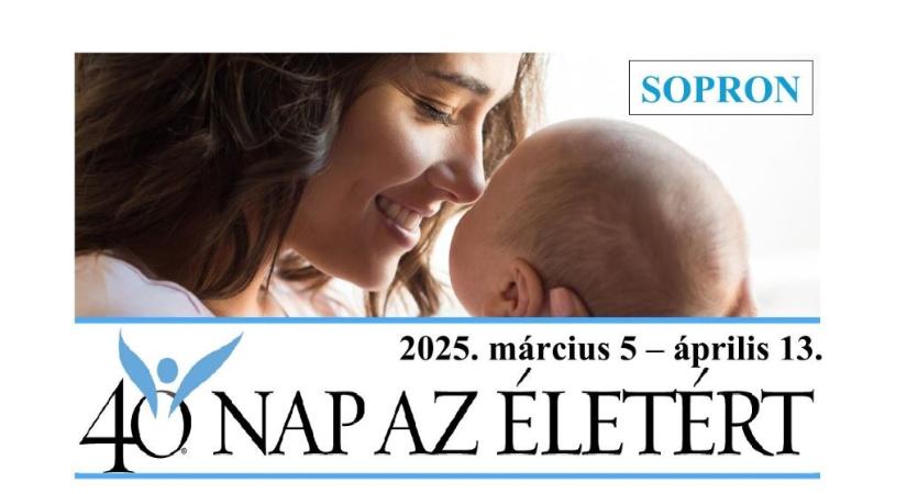 40 nap Az Életért – imaséta Győrben és Sopronban