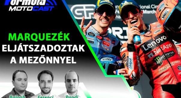 Marquezék eljátszadoztak a mezőnnyel – Formula Motocast