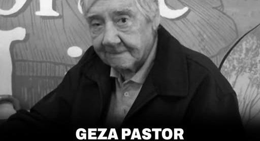 Elhunyt Pásztor Géza