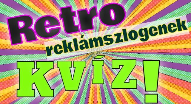 Retró kvíz: Kitalálod, hogy melyik márka reklámszlogenje volt? Sikerül a 10/10?