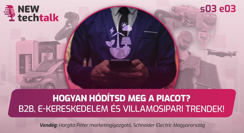 NEWtechtalk podcast: Mi történik a villamosiparban? – Interjú a Schneider Electric marketingigazgatójával