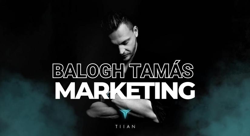 Balogh Tamás marketing kommunikációs sikerreceptje – Másold le!