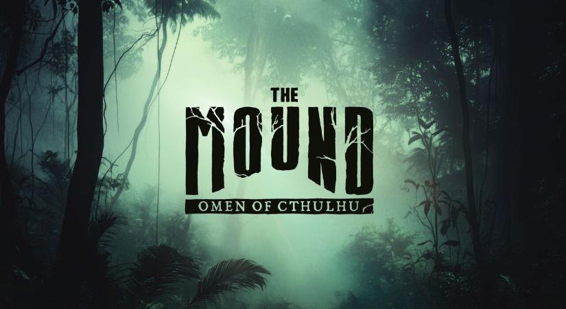 The Mound: Omen of Cthulhu – még idén érkezik a kooperatív horrorjáték