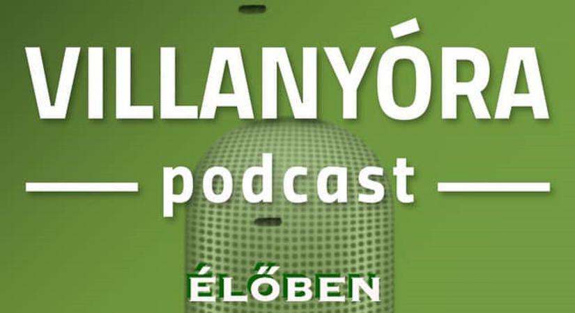 ÉLŐBEN: Villanyóra podcast ma délelőtt 11:00-tól