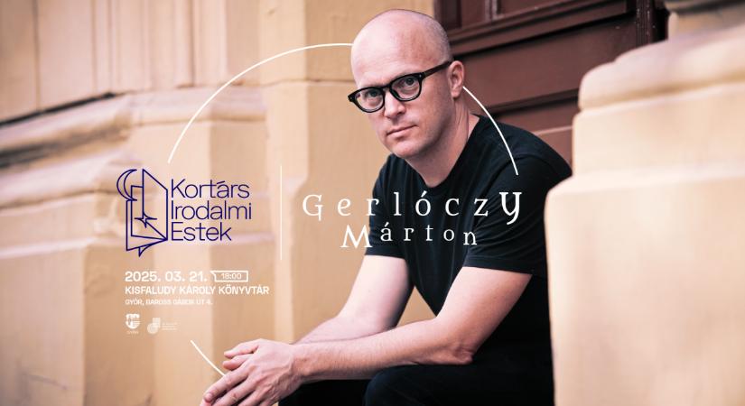 Kortárs Irodalmi Estek: Gerlóczy Márton