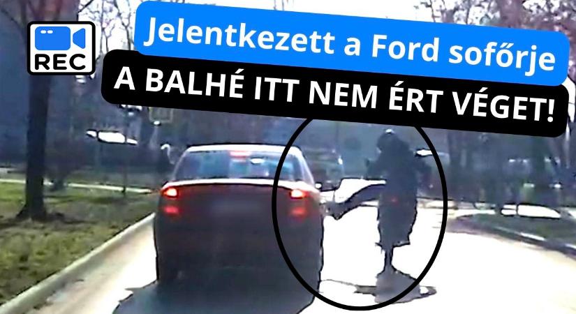 A balhé nem ért itt véget! Jelentkezett nálunk a Ford sofőrje