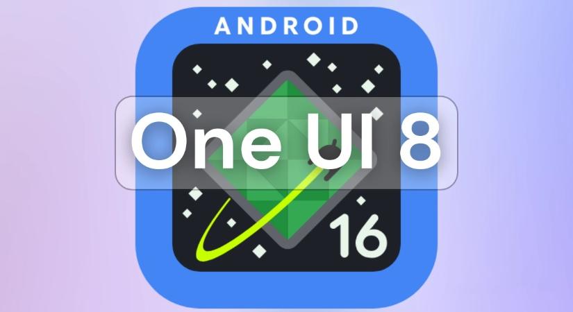 Már készül a Samsung mobilok Android 16-os One UI 8 frissítése