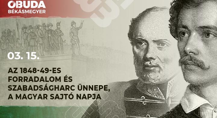 „Kelj föl rab-ágyad kőpárnáiról, Beteg, megzsibbadt gondolat!” – Március 15. az 1848-49-es forradalom és szabadságharc ünnepe, a magyar sajtó napja