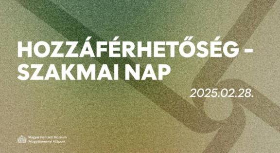 Hozzáférhetőség – szakmai nap a marginalizált társadalmi csoportok számára elérhető közgyűjteményekért
