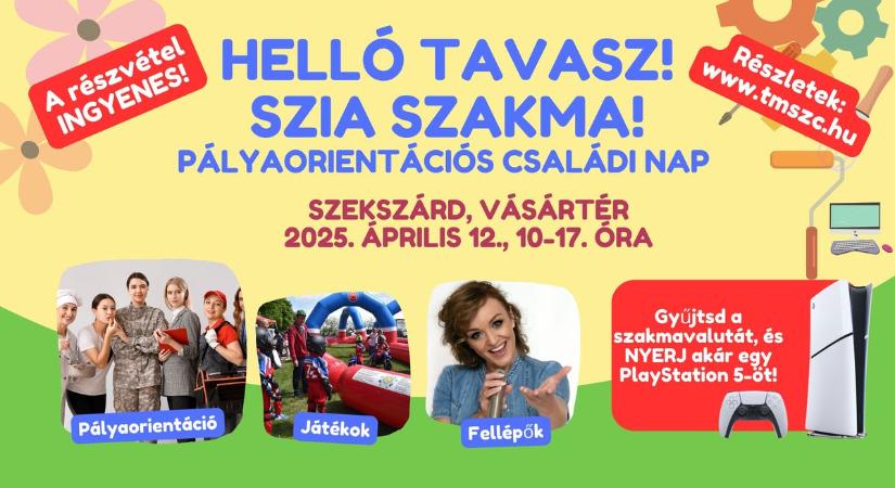 Helló tavasz! Szia szakma! Pályaorientációs családi nap 2025