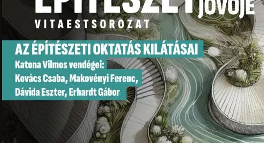 Az építészeti oktatás kilátásai