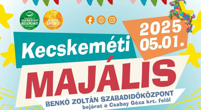 Városi Majális 2025 Kecskemét