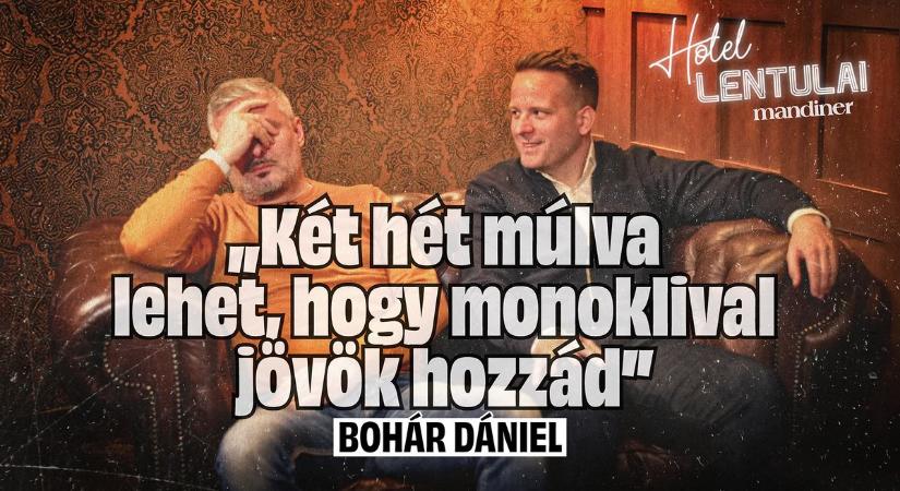„Habzó szájjal 40 percen át gyalázott” – újabb erős mondatok a Hotel Lentulaiban Bohár Dánieltől (VIDEÓ)