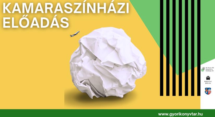 Világgá mentem, visszajönnék – Monodráma egy felvonásban