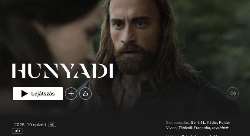 Hunyadi a televízió és a mozi után a Netflixet is meghódította