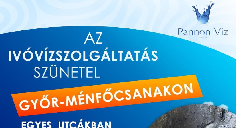 Szünetel az ivóvízellátás Győr-Ménfőcsanakon
