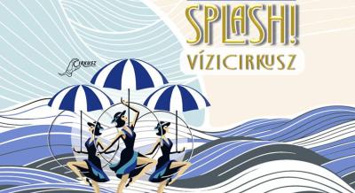 SPLASH!-Vízicirkusz-Swing a víz fölött
