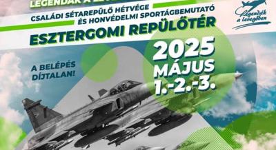 Családi sétarepülő hétvége és honvédelmi sportágbemutató, 2025. május 1-3.