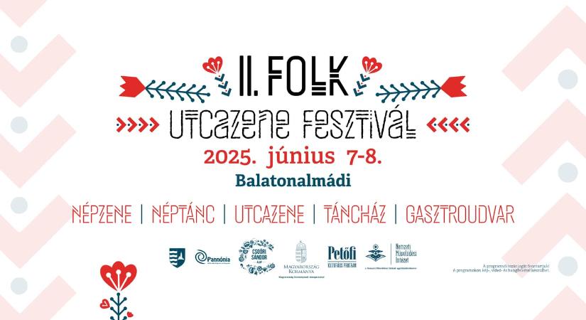 Folk Utcazene Fesztivál 2025 Balatonalmádi