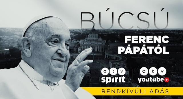 Ma temetik Ferenc pápát – itt élőben nézheti a gyászszertartást