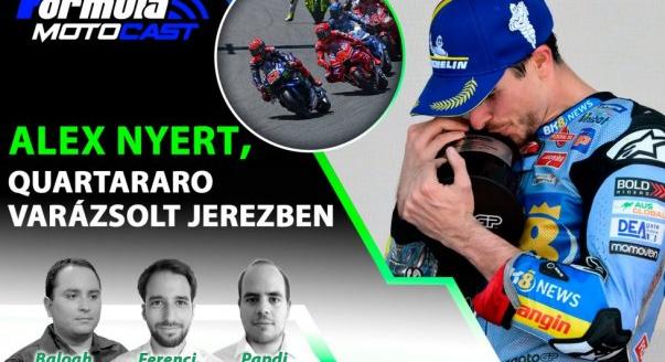 Alex nyert, Quartararo varázsolt – Formula Motocast