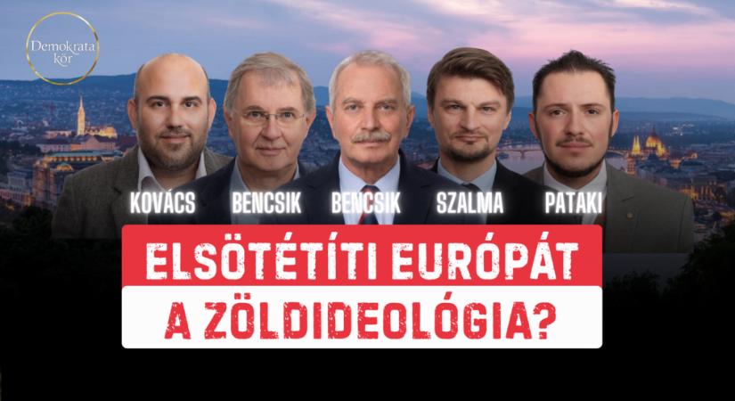 Elsötétülhet Európa? A végjáték elkezdődött – Demokrata-kör Bencsik Andrással