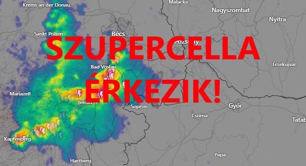 Szupercella tart a nyugati határ felé!