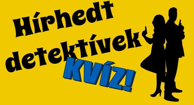 Detektíves kvíz: Poirot, Sherlock Holmes, ismerősek? Lássuk, mit tudsz róluk?