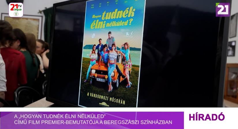 A „Hogyan tudnék élni nélküled” című film premier-bemutatója a beregszászi színházban (videó)