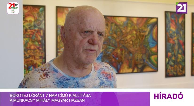 Bokotej Lóránt 7 nap című kiállítása a Munkácsy Mihály Magyar Házban (videó)