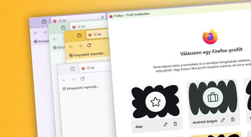 Új Firefox profilok használata: látványosabb, kényelmesebb, jobb